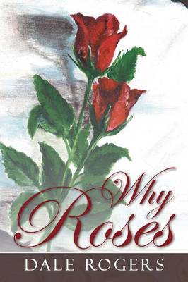 Book cover for Why Roses