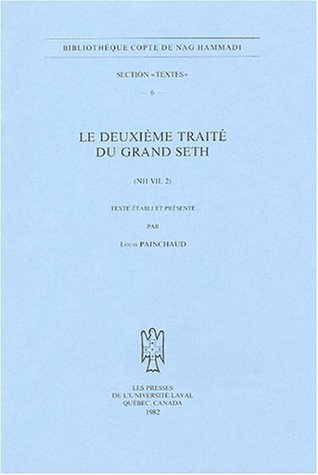 Book cover for Le Deuxieme Traite Du Grand Seth (NH VII, 2)