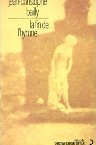 Cover of La Fin de l'Hymne