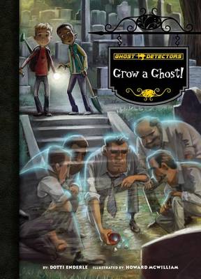 Book cover for Book 17: Grow a Ghost!