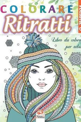 Cover of Colorare Ritratti 6