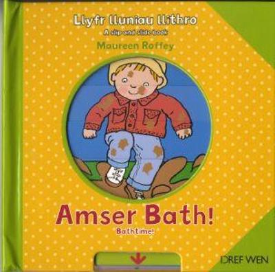 Book cover for Llyfr Lluniau Llithro/A Slip and Slide Book: Amser Bath!/Bathtime!