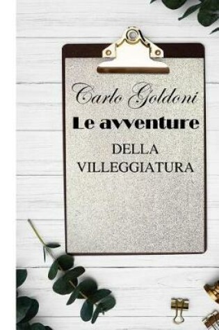 Cover of Le Avventure Della Villeggiatura