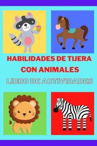 Cover of Libro de actividades de tijeras con animales