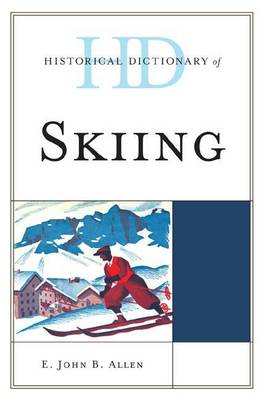 Cover of Historical Dictionary of Skiing