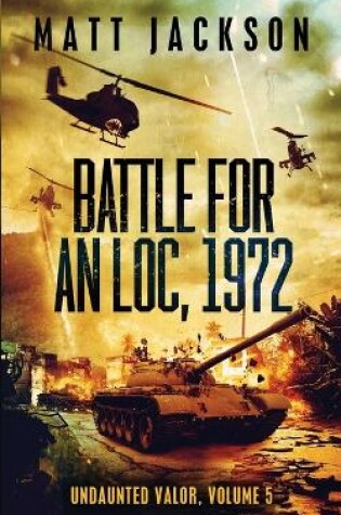 Cover of Battle For An Loc, 1972