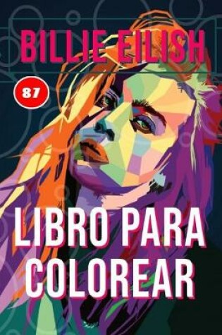 Cover of Billie Eilish Libro para Colorear