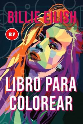 Book cover for Billie Eilish Libro para Colorear