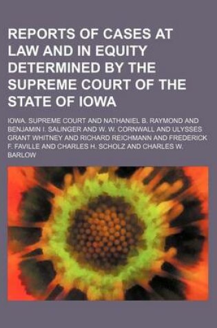 Cover of Reports of Cases at Law and in Equity Determined by the Supreme Court of the State of Iowa (Volume 174)