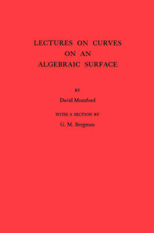 Cover of Lectures on Curves on an Algebraic Surface. (AM-59)