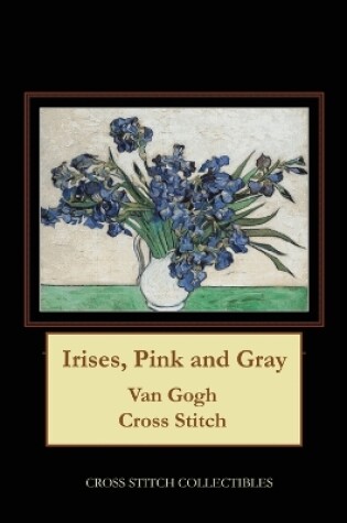 Cover of Irises Pink and Gray