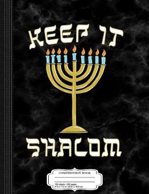 Book cover for Keep Is Shalom Hanukkah Menorah Composition Notebook