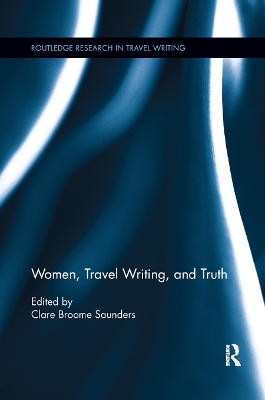 Cover of Women, Travel Writing, and Truth