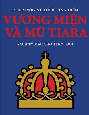 Cover of Sach to mau cho trẻ 2 tuổi (Vương miện va mũ Tiara)