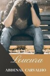 Book cover for Loucura