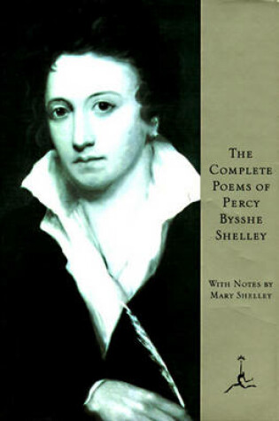 Cover of The Complete Poems of Percy Bysshe Shelley the Complete Poems of Percy Bysshe Shelley the Complete Poems of Percy Bysshe Shelley