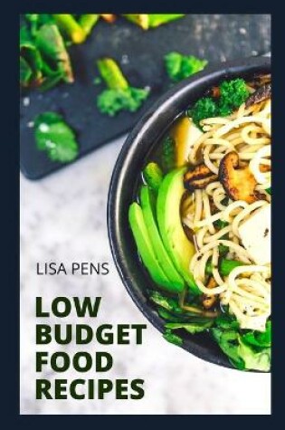 Cover of Low Budget Food Recipes