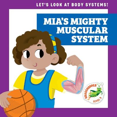Book cover for Mia's Mighty Muscular System