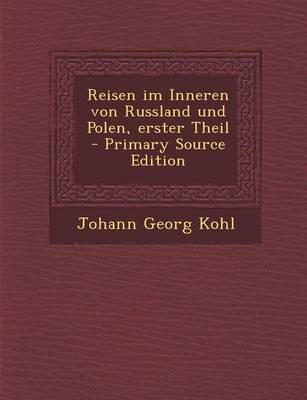 Book cover for Reisen Im Inneren Von Russland Und Polen, Erster Theil