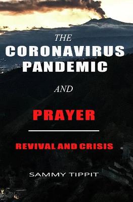 Book cover for The Coronavirus Pandemic and Prayer