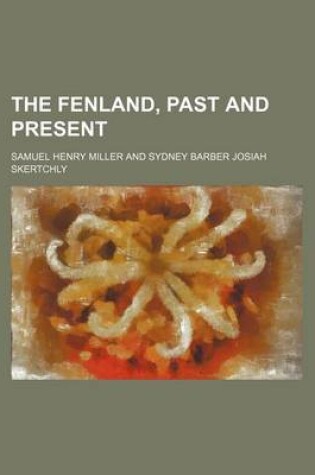 Cover of The Fenland, Past and Present