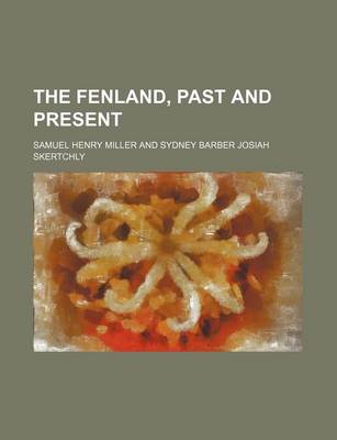 Book cover for The Fenland, Past and Present