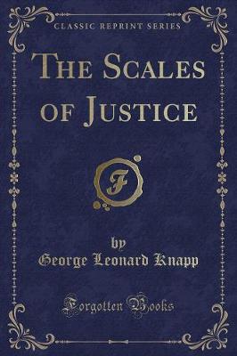 Book cover for The Scales of Justice (Classic Reprint)