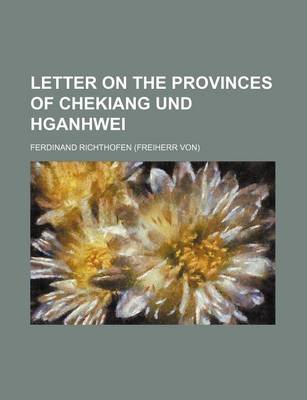 Book cover for Letter on the Provinces of Chekiang Und Hganhwei