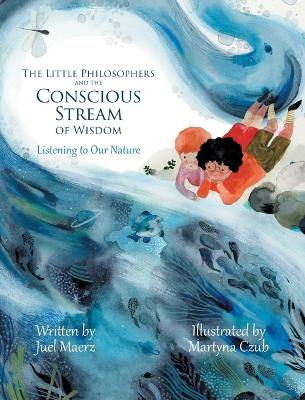 Book cover for The Little Philosophers and the Conscious Stream of Wisdom