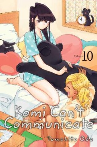 Cover of Komi Can't Communicate, Vol. 10