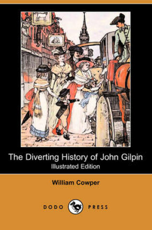 Cover of The Diverting History of John Gilpin(Dodo Press)