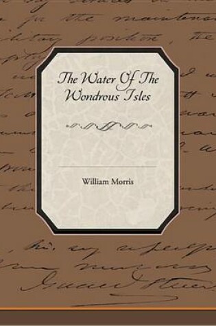 Cover of The Water of the Wondrous Isles (eBook)