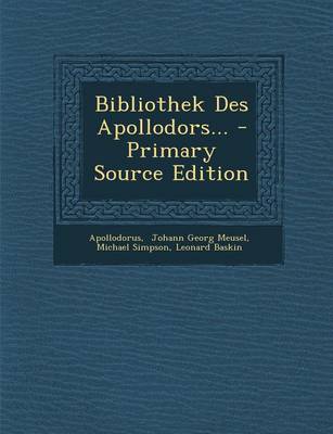 Book cover for Bibliothek Des Apollodors... - Primary Source Edition