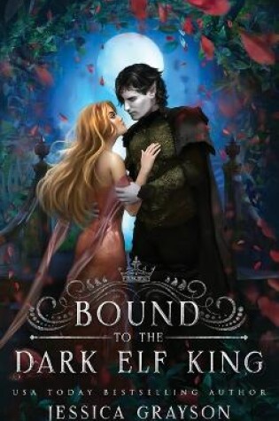 Cover of Bound to the Dark Elf King