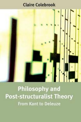 Cover of Philosophy and Post-structuralist Theory