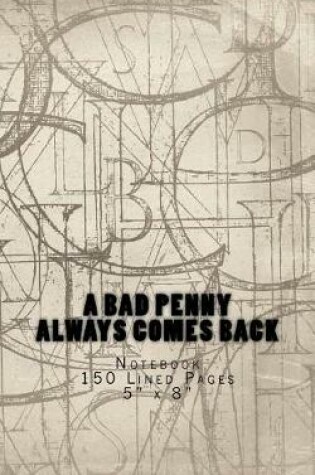 Cover of A Bad Penny Always Comes Back