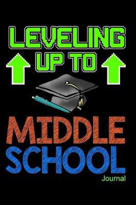 Book cover for Leveling Up to Middle School