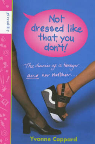 Cover of Not Dressed Like That, You Don't!