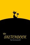 Book cover for Sketchbook For Cat Lovers II