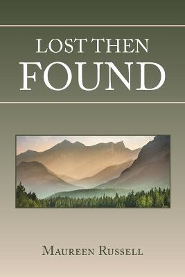 Book cover for Lost Then Found