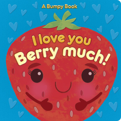 Book cover for I Love You Berry Much!