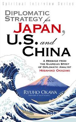 Book cover for Diplomatic Strategy for Japan, U.S. and China