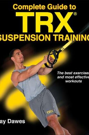 Cover of Complete Guide to TRX Suspension Training