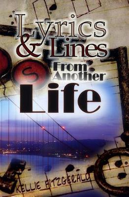 Book cover for Lyrics and Lines From Another Life