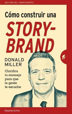Book cover for Como Construir Una Storybrand