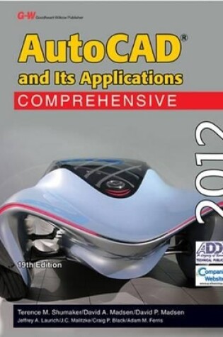 Cover of AutoCAD and Its Applications Comprehensive 2012