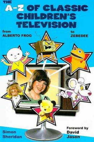 Cover of The A-Z of Classic Children's Television