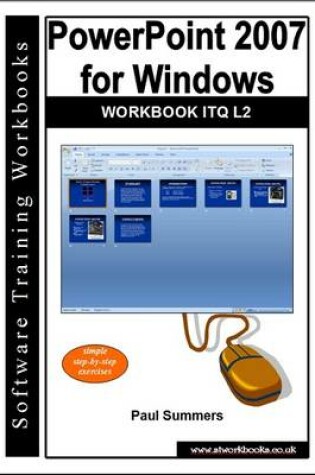 Cover of Powerpoint 2007 for Windows Workbook Itq L2
