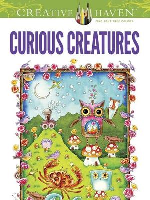 Book cover for Creative Haven Curious Creatures Coloring Book