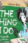 Book cover for Unicorn Jazz The Thing I Do